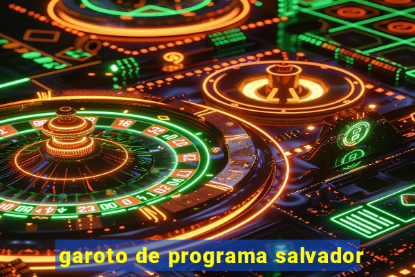 garoto de programa salvador